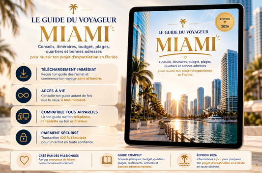 S'installer à Miami 🇺🇸- Le guide complet pour réussir son expatriation