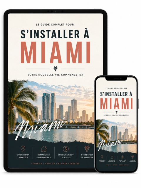 S'installer à Miami 🇺🇸- Le guide complet pour réussir son expatriation