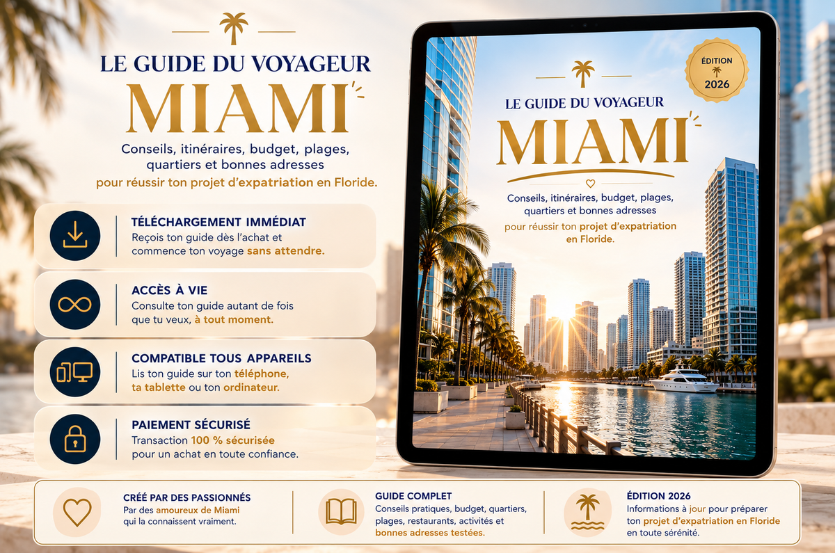S'installer à Miami 🇺🇸- Le guide complet pour réussir son expatriation